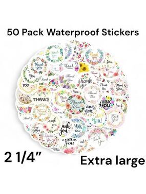 50 Thank You Stickers Vinyl Waterproof X-Large PRICE IS FIRM ( Size 2 1/4” )